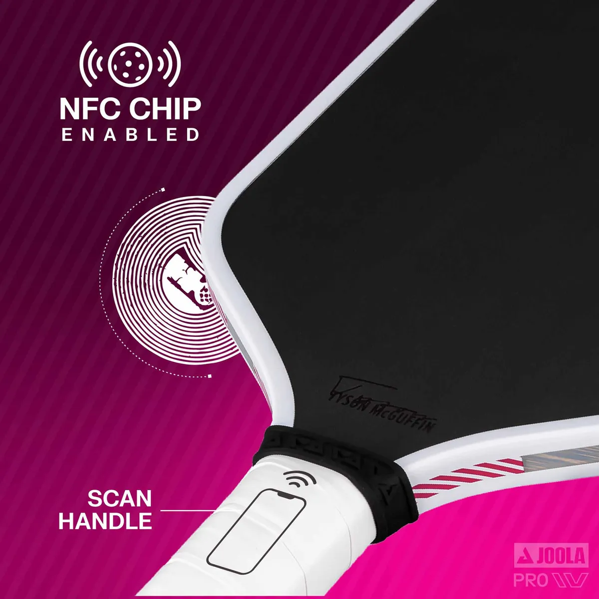 NFC chip technology in the Tyson McGuffin JOOLA Magnus 14mm Pro IV pickleball paddle